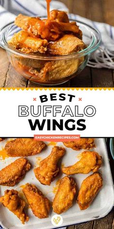 the best buffalo wings recipe is in a glass bowl and on a tray with sauce