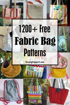 many different bags and purses with the words, free fabric bag patterns on them