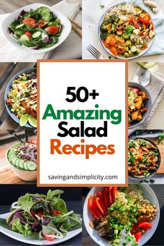 the ultimate guide to amazing salads and how to make them in minutes or less