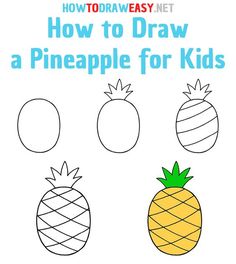 how to draw a pineapple for kids