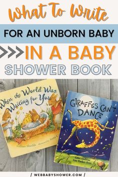 two children's books with the title what to write for an unicorn baby in a baby shower book