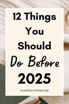 Here are 12 things you should do before the start of 2025 to end the year on an organized and stressfree note | things to do before new year | things to do before 2025 | things to do before end of year | end of 2024 checklist | habits to start before new year 2025 | self improvement tips End Of Year To Do List, This Time Next Year, Things To Do Before Turning 40, Things To Do Before The Year Ends, New Things To Do, Exciting Things To Do, To Do Before New Year, 2024 Checklist, New Year Things