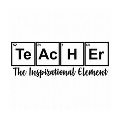 teacher the inspirational element sticker on a white background with black letters and an image of blocks