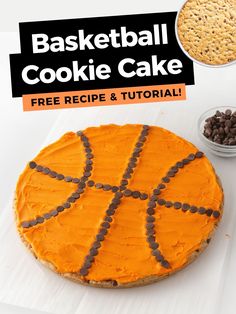 a basketball cookie cake with free recipe and printables on it for kids to make