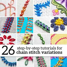 20 step - by - step instructions for chain stitch variations with text overlay that reads, 26 step - by - step photographs for chain stitch variations