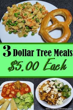 three dollar tree meals $ 5 00 each with text overlay that reads, 3 dollar tree meals $ 6 00 each