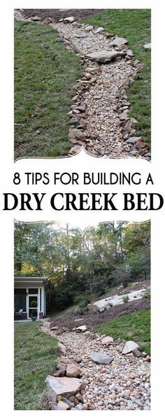 the steps leading to a dry creek bed are shown with text overlay that reads 8 tips for building a dry creek bed