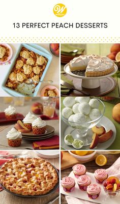 there are many different desserts and pies on the table with text overlay that says 13 perfect peach desserts