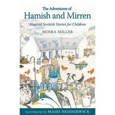 the adventures of hamish and mirrenn book cover with children standing in front of them