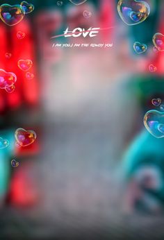 soap bubbles floating in the air on a blurry background with words love and i am the reason you