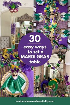 mardi gras decorations with the words 30 easy ways to set a mardi gras table