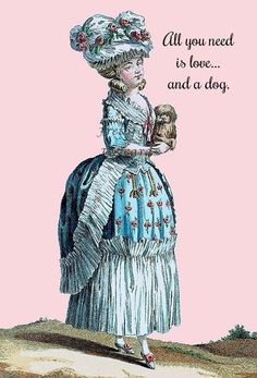 18th Century French Fashion, Illustrations Of Women, Rococo Era, Vintage People, My Guardian Angel, Half Dolls, Crazy Quotes, Dog Cards