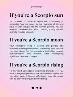 a pink and blue poster with the words if you're a scorpio sun