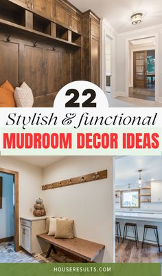 two photos with the words, 22 stylish and functional mudroom decor ideas