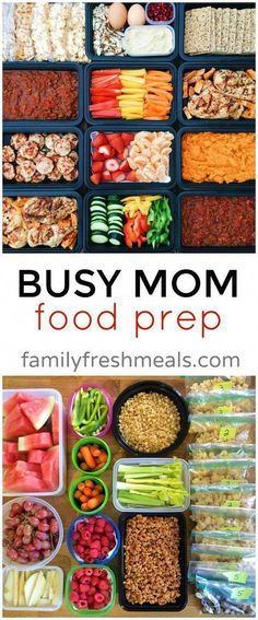 the busy mom food prep is full of fresh fruits, vegetables and other healthy foods