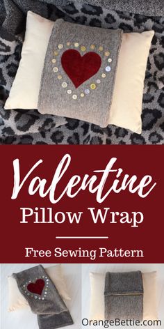 valentine pillow wrap with free sewing pattern