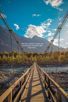 a bridge that has a quote on it