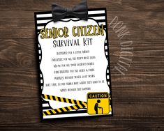 a sign that says senior citizen survival kit with a bow tie on top of it