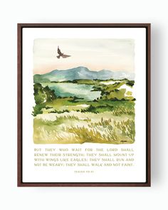 ..but they who wait for the LORD shall renew their strength; they shall mount up with wings like eagles; they shall run and not be weary; they shall walk and not faint. - Isaiah 40:31 This reproduction of an original hand painted, hand lettered watercolor and gouche painting by Ruth Chou Simons is printed on a professional quality gallery-wrapped canvas with solid backing. It comes ready to hang and does not require framing. Scripture Watercolor Painting, Watercolor Verses, Watercolor Bible Verses Art, Watercolor Eagle, Bible Verse Watercolor, Bible Verse Canvas Art, Ruth Chou Simons, Wait For The Lord, Sketchbook Journal