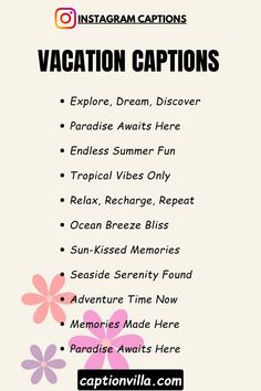 an advertisement for vacation captions with flowers