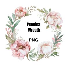 the words peonies wreath are surrounded by pink flowers