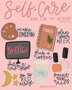 a pink poster with the words self - care and other things to do on it