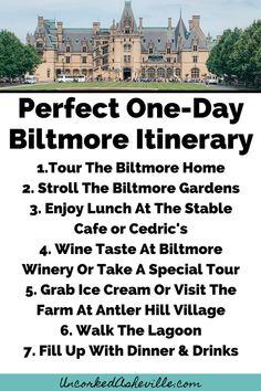 a poster with the words perfect one - day biltmore itinerary