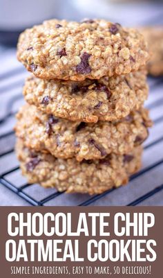 chocolate chip oatmeal cookies stacked on top of each other with text overlay