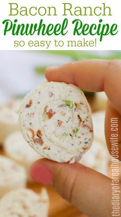 bacon ranch pinwheel recipe is so easy to make it's the perfect appetizer