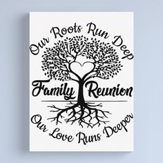 a family reunion tree with roots and hearts on it is featured in this black and white poster