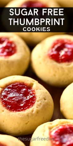 sugar free thumbprint cookies with raspberry filling on top and text overlay that reads, sugar free thumbprint cookies