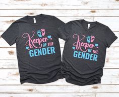 two shirts that say keeper and keeper of the genderer