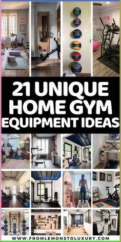 an advertisement for a home gym equipment store with pictures of the equipment in it and text that reads, 21 unique home gym equipment ideas