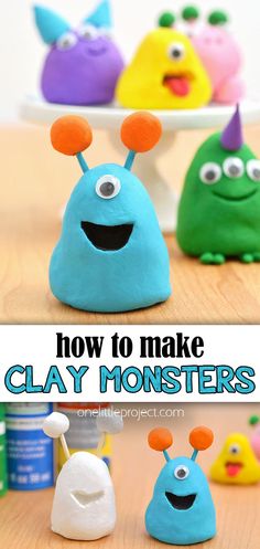 how to make clay monsters that are easy and fun for kids they're so cute