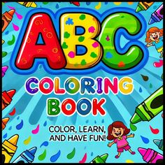 an abc coloring book with children's letters and numbers