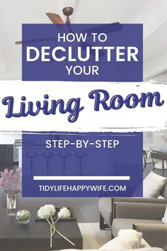 clean and tidy living room Cleaning Product Organization, Messy Living Room, Living Room Organization, Happy Wife