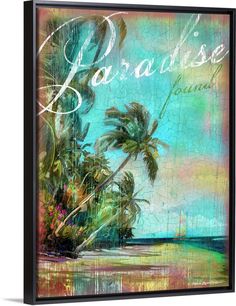 a painting with palm trees and the words paradise painted on it in blue, green, pink