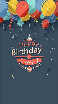 happy birthday to you card with balloons and confetti on dark blue back ground