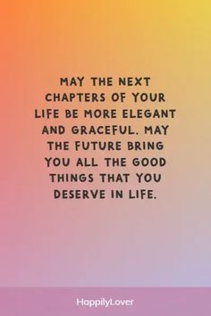 a quote that says, may the next characters of your life be more elegant and graceful