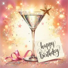 a happy birthday card with a martini glass and a star on the top that says happy birthday