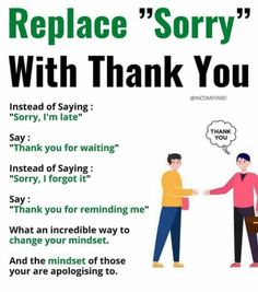 two people shaking hands with the words replace sorry and thank you written above one another