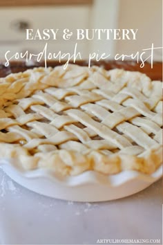 a sourdough pie crust in a white pie dish sitting on a kitchen counter Pie Crust With Sour Cream, Quick Sourdough Discard Pie Crust, Discard Pie Crust, Sourdough Discard Pie Crust, Sourdough Pie Crust, Sourdough Pie Crust Recipe, Mixed Berry Pie, Pie Crust Uses