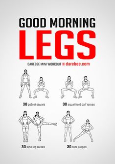 a poster showing how to do good morning leg exercises for the entire body and shoulders