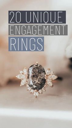 an engagement ring with the words 20 unique engagement rings in front of it and on top of