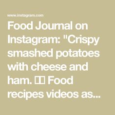 Food Journal on Instagram: "Crispy smashed potatoes with cheese and ham. 🥔🤤

Food recipes videos asmr healthy meals breakfast ideas trending songs aesthetic foodies reels"