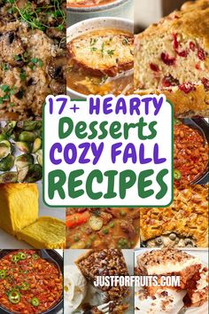 collage of hearty desserts with text overlay that reads 17 hearty desserts cozy fall recipes