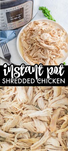 instant pot shredded chicken in front of an instant pressure cooker with the text instant pot shredded chicken