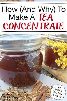 two jars filled with tea and cinnamon on top of a cutting board