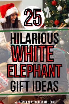 White Elephant Gift Ideas Funny White Elephant Gift Ideas, Gift Exchange Party