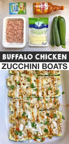 the ingredients to make buffalo chicken zucchini boats are shown in this collage